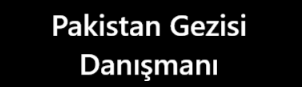 Pakistan Gezi Rehberi - Pakistan Tur Rehberi - Pakistan Vizesi Danışmanı Pakistan Gezi Rehberi - Pakistan Tur Rehberi - Pakistan Vizesi Danışmanı